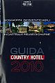 Ville e Casali - Guida Country Hotel 2010